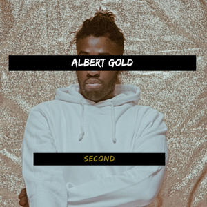 Second EP - Albert Gold